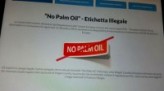 “Senza Olio di Palma”: l’etichetta illegale di Expo