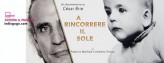 Una campagna di crowdfunding a sostegno di “A rincorrere il sole”, film documentario su César Brie